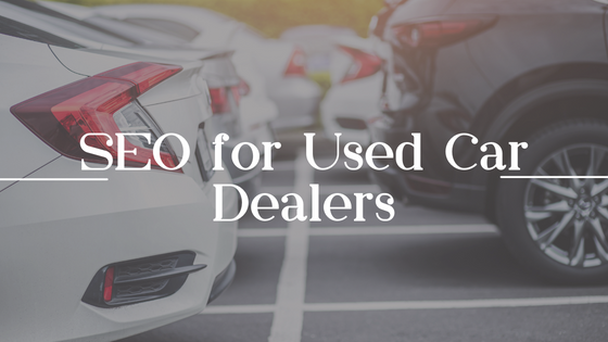 SEO for Used Car Dealers